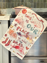 Load image into Gallery viewer, The We Make The Rules Tea Towel