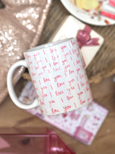 Load image into Gallery viewer, Pre Order ‘I Love You’ Ceramic Mug