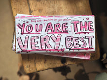Load image into Gallery viewer, The BIG ‘You Are The Very Best’ 200g Milk Chocolate Bar