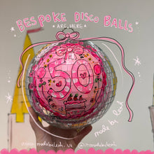 Load image into Gallery viewer, BESPOKE DISCO BALL
