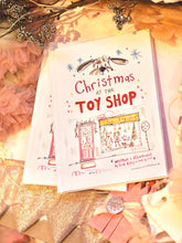 Load image into Gallery viewer, ‘Christmas At The Toy Shop’ Children’s Book