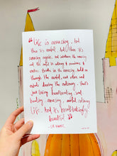 Load image into Gallery viewer, Life is Amazing Quote Art Print