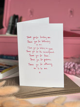 Load image into Gallery viewer, Thank You For Teaching Me To Be Me Card