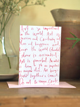 Load image into Gallery viewer, ‘Art is Important'