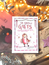 Load image into Gallery viewer, ‘The Greates Gifts’ Children’s Book
