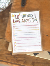 Load image into Gallery viewer, ‘10 Things I Love About You’ Write Your Own Card
