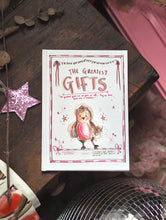 Load image into Gallery viewer, ‘The Greates Gifts’ Children’s Book
