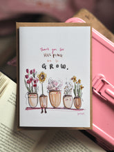 Load image into Gallery viewer, ‘Thank You For Helping Me Grow’ Plants Design
