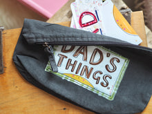 Load image into Gallery viewer, ‘Dad’s Things’ Zip Pouch
