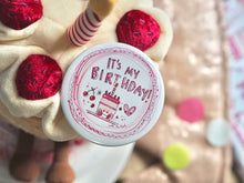 Load image into Gallery viewer, ‘It’s My Birthday!’ Cute Cake Badge

