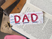 Load image into Gallery viewer, ‘DAD’ Bookmark
