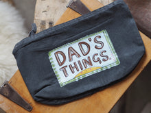 Load image into Gallery viewer, ‘Dad’s Things’ Zip Pouch

