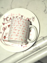 Load image into Gallery viewer, ‘I Love You’ Ceramic Mug
