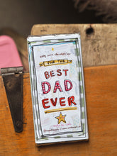 Load image into Gallery viewer, ‘Best Dad Ever’ 100g Milk Chocolate Bar

