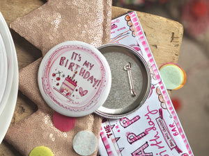 ‘It’s My Birthday!’ Cute Cake Badge