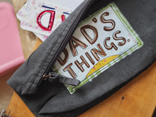 Load image into Gallery viewer, ‘Dad’s Things’ Zip Pouch
