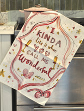 Load image into Gallery viewer, The Call Me Wonderful Tea Towel
