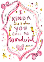 Load image into Gallery viewer, ‘Call Me Wonderful’ Design
