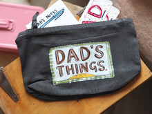 Load image into Gallery viewer, ‘Dad’s Things’ Zip Pouch
