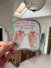 Load image into Gallery viewer, ‘Don’t Worry About Things You Cannot Control’ Coffee Cups Super Cute Sticker
